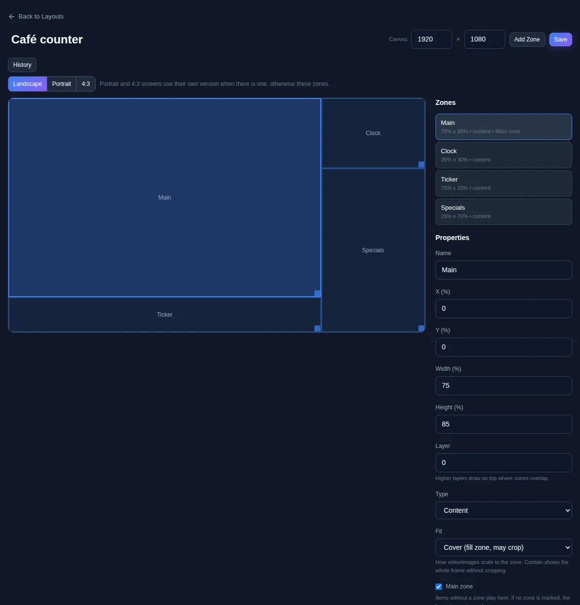 The ScreenTinker layout editor showing a layout called Café counter with four zones named Main, Clock, Specials and Ticker. The Main zone is selected and its properties show 75 percent width, 85 percent height, Fit set to Cover and the Main zone box ticked.